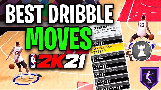 Best Dribble Moves NBA 2K21